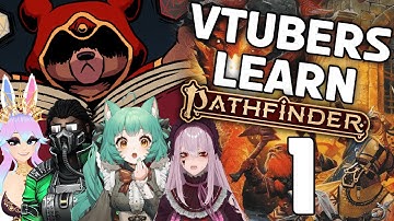 I tried to teach 4 Vtubers how to play Pathfinder Second Edition