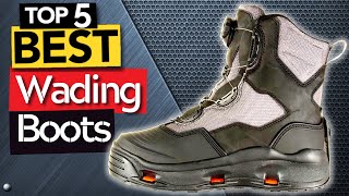 TOP 5 Best Sole Wading Boots: Today’s Top Picks