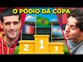 DEFINIMOS qual será o PÓDIO DA COPA!