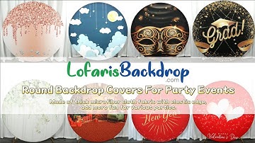 🌟✨Lofaris Round Backdrop Covers For Party Events Collection: Birthday Baby Shower Grad Wedding