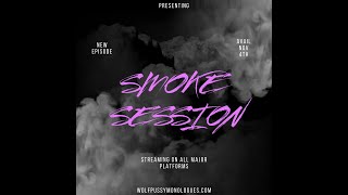 Smoke Session