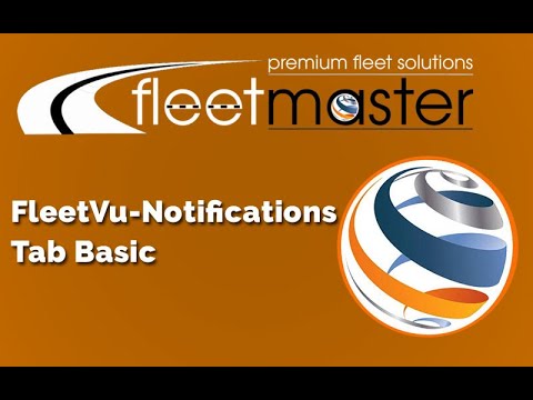 Chapter 5-FleetVu-Notifications Tab Basic