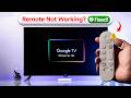 Google TV Streamer 4K Remote Not Working? Here's How to Fix!