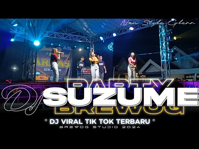 DJ PARTY BREWOG | DJ SUZUME - BASS NGUKK KWEJER ANDALAN MEMED class=