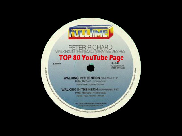 Peter Richard - Walking In The Neon (Club Mix) - YouTube