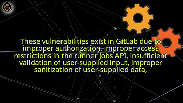 Multiple Vulnerabilities in GitLab