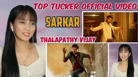 Sarkar - Top Tucker Official Video | Thalapathy Vijay | A .R. Rahman | A.R Murugadoss/ REACTION