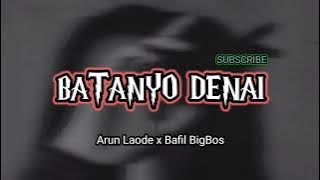 Minang Batanyo Denai Remix L288 ( Arun Laode x Bafil Bigbos )