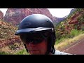 Motorcycle Trip thru Zion Nation Park 2017