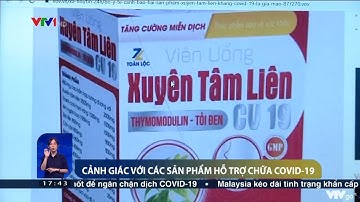 Cảnh giác với đơn thuốc và sản phẩm hỗ trợ chữa COVID-19 | VTV24