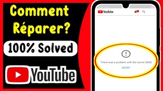 Comment réparer Youtube Il y avait un problème avec le serveur [400] dans Android