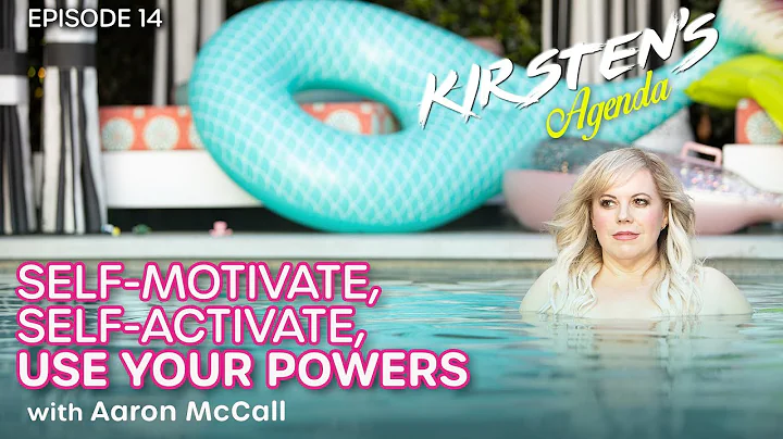 Kirsten's Agenda - Self-Motivate, Self-Activate, U...