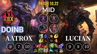 FPX Doinb Aatrox vs Lucian Mid - KR Patch 10.22