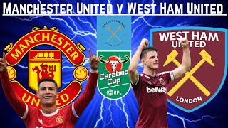 Manchester United v West Ham United | The Carabao Cup | Post-match Debrief.