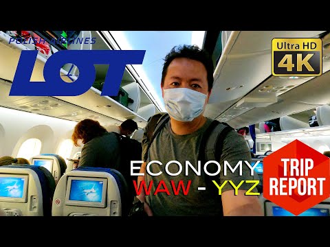 TRIP REPORT (4K) - LOT POLISH AIRLINES LO45 FLIGHT ECONOMY CLASS WAW - YYZ