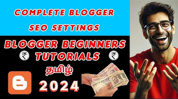 Complete Blogger SEO Settings for Beginners 2025 | Tamil | SEO Tips, Tricks 2025 | News Tamilan Tech