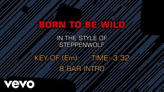Steppenwolf - Born To Be Wild (Karaoke) chords