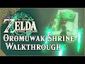 Oromuwak shrine walkthrough  the legend of zelda tears of the kingdom