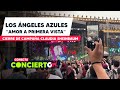 AMOR A PRIMERA VISTA - “Los Ángeles Azules” en el cierre de campaña #claudiasheinbaum. #entérate