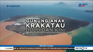 Gunung Anak Krakatau Dulu dan Kini