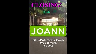 JOANN Fabrics  Citrus Park, Tampa, Fl , Walk Through Going Out Of Business