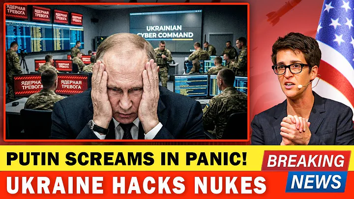 Putin’s Nightmare Unleashed – Ukraine Hacks Russian Nukes, Total Chaos Ensues | Rachel Maddow
