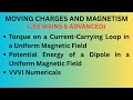 Magnetism, L-15 (Torque on a Current-Carrying Loop & Potential Energy in a Uniform Magnetic Field)