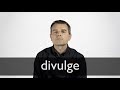 How to pronounce divulge in british english