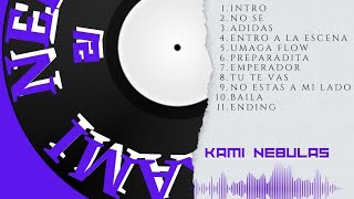 Kami Nebulas | "Umaga Flow" | Prod. Unknown Instrumentalz | 21 Album