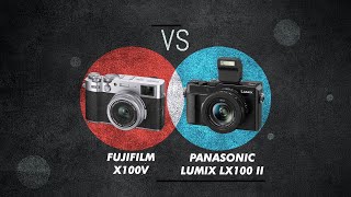 Fujifilm x100v vs Panasonic lumix lx100 II