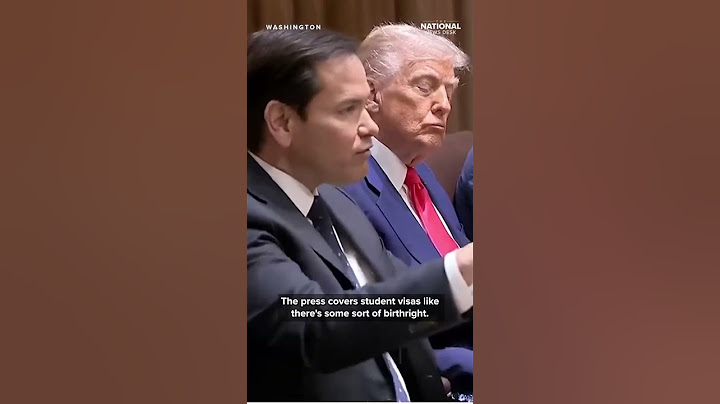 Rubio defends Trump crackdown on student visa cancellations