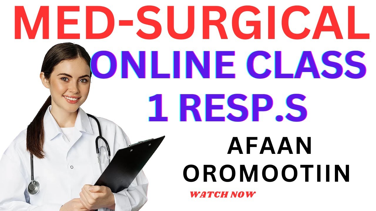 Afaan R Medical surgical Afaan Oromootin Online class 1 | Respiratory - YouTube