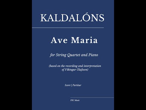 Kaldalóns: Ave Maria for String Quartet and Piano, as played by Víkingur Ólafsson (FULL SCORE)