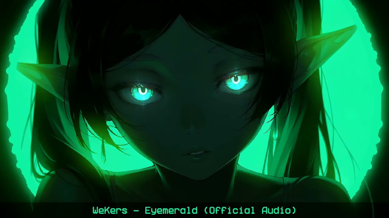 WeKers - Eyemerald (Official Audio)