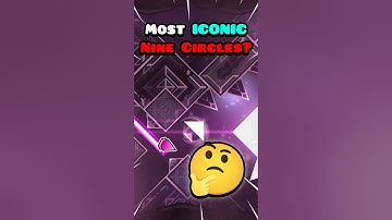 What Is the Best NINE CIRCLES Level in GEOMETRY DASH History?