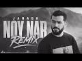 JANAGA NOY NAR  REMIX DEEP HOUSE