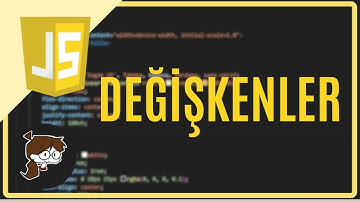 DEĞİŞKENLER VE VERİ TİPLERİ - JAVASCRIPT