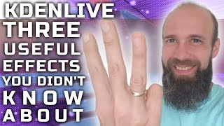 Kdenlive - Three Useful Effects You Didn't Know About