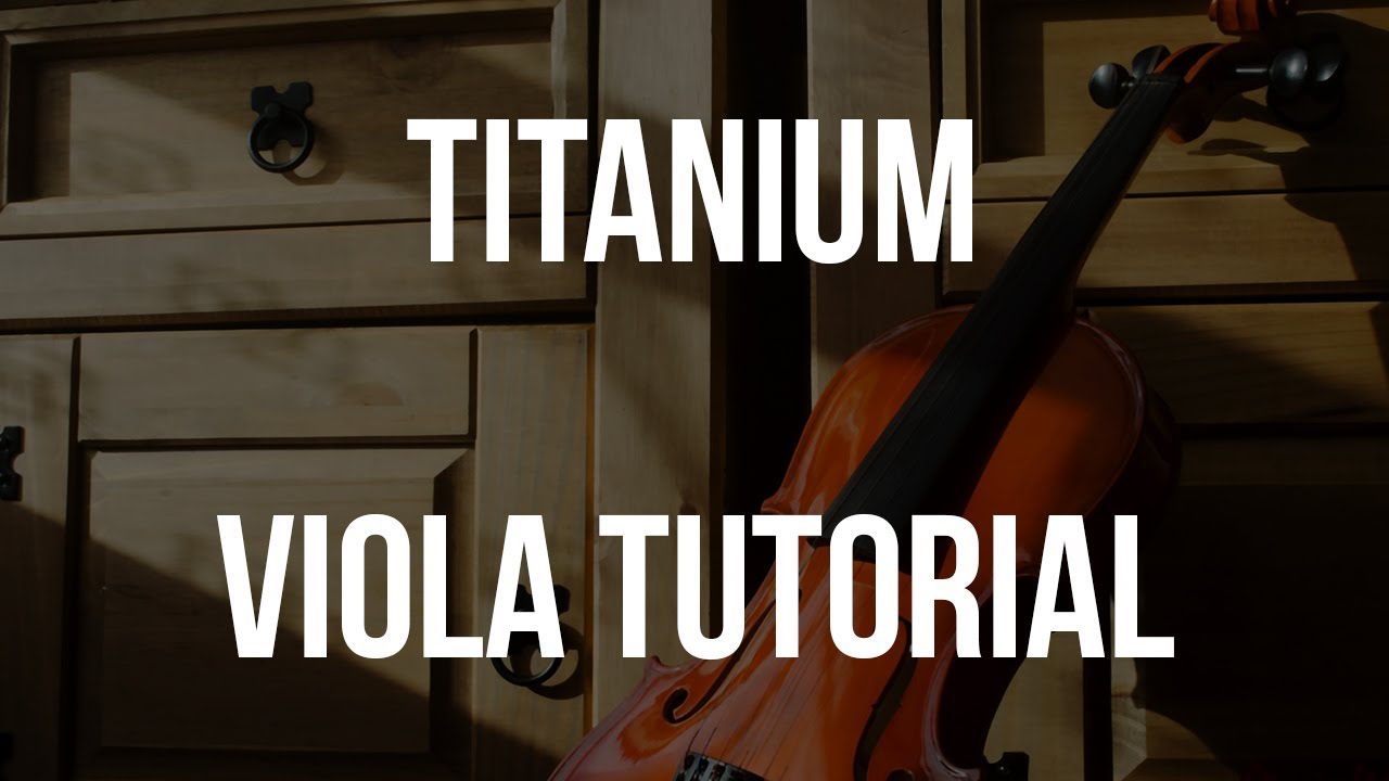 Viola Tutorial Titanium YouTube