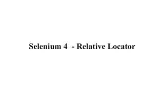 Selenium 4   Relative locators