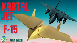 Kartal Jet F-15 Kağıt Uçak Nasıl Yapılır? Kağıt Uçak Yapımının Bilim Yönü