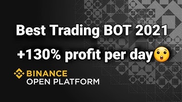 Binance Trading Bot / +130% profit Per DAY / Best Crypto Bot