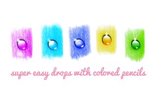 how to draw water drops with colored pencils is super easy