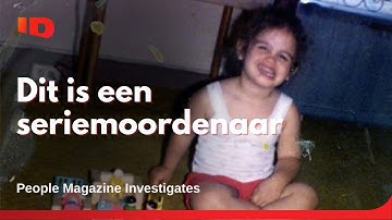 De Vondst Van 10 Lichamen Veroorzaakt Door De Seriemoordenaar | People Magazine Investigates