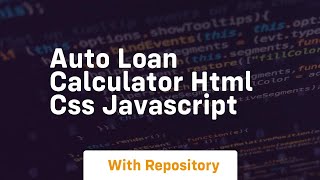 Auto loan calculator html css javascript screenshot 4