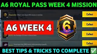 A6 ROYAL PASS WEEK 4 MISSION BGMI WEEK 4 MISSION | C6S17 WEEK 4