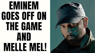 Eminem GOES OFF On The Game and Melle Mel!