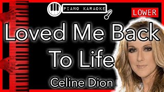 Loved Me Back To Life (LOWER -3) - Celine Dion - Piano Karaoke Instrumental