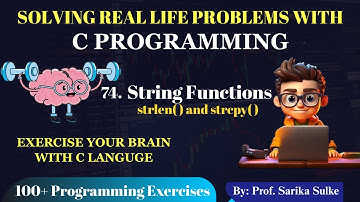 74. String Functions: strlen() and strcpy() Functions Explained (with Examples) | C Tutorial