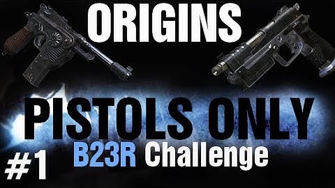 PISTOLS ONLY #1 - B23R Challenge in Origins - Black Ops 2 Zombies